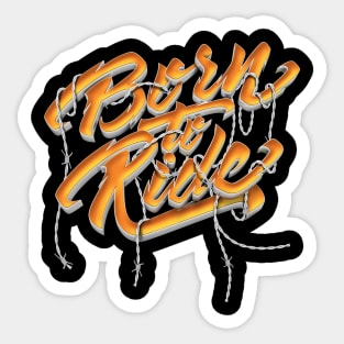 Born to Ride Sticker